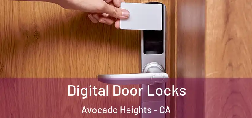 Digital Door Locks Avocado Heights - CA